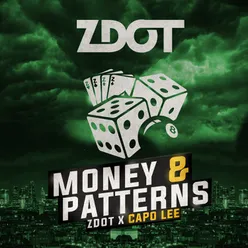 Money & Patterns (feat. Capo Lee)