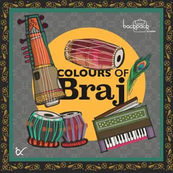 Colours of Braj - Backpack Studio - Folk Music of India by Anahad Foundation