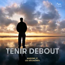 Tenir debout