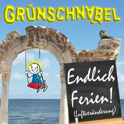 Endlich Ferien! (Luftveränderung)