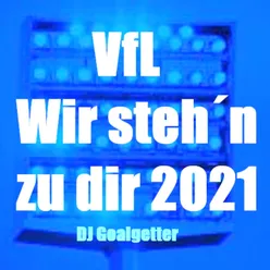 Vfl Wir Steh'n Zu Dir 2021