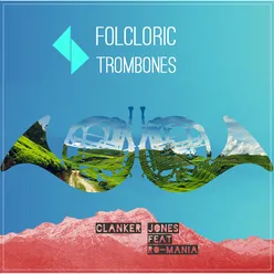 Folcloric Trombones