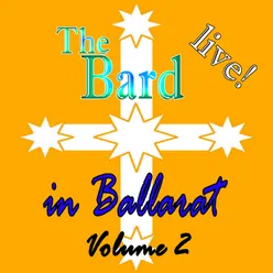 The Bard Live! in Ballarat, Vol. 2