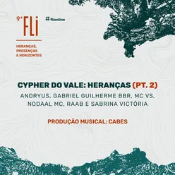 Cypher do Vale: Heranças (Pt. 2)