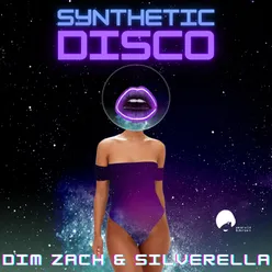 Synthetic Disco Dim Zach Remix