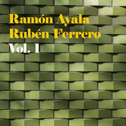 Ramón Ayala - Ruben Ferrero, Vol. 1