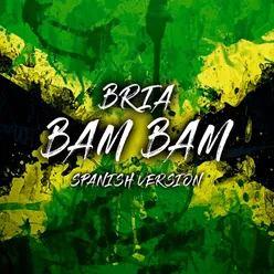Bam Bam Spanish Version