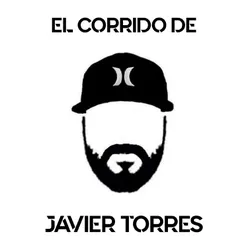 El Corrido de Javier Torres