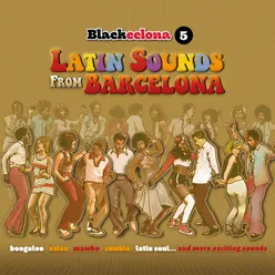 Blackcelona 5 - Latin Sounds from Barcelona