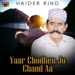 Yaar Chodhen Jo Chand Aa