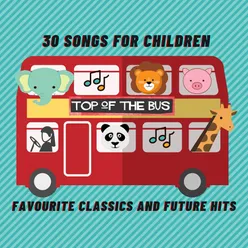 30 Songs for Children - Favourite Classics and Future Hits