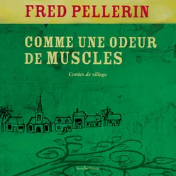 Comme une odeur de muscles