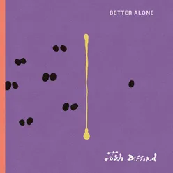 Better Alone Single