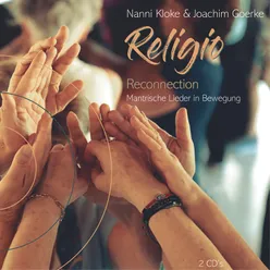Religio - Reconnection - Mantrische Lieder in Bewegung