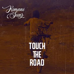 Touch the Road Radio Edit