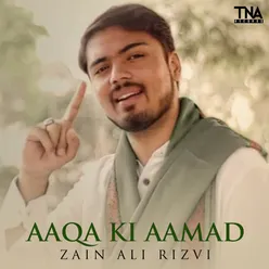 Aaqa Ki Aamad - Single