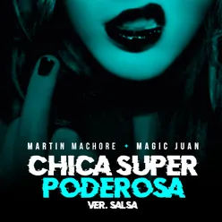 Chica Super Poderosa Salsa Version