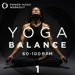 Yoga Balance (Music for Yoga, Power Yoga, Yoga Flow, And Meditation)