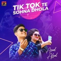 Tik Tok Te Sohna Dhola - Single