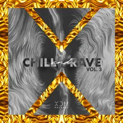 Chill & Rave, Vol. 3