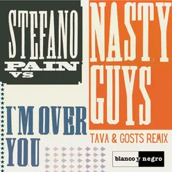 I'm over You Tava & Gosts Remix