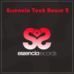 Essencia Tech House 2