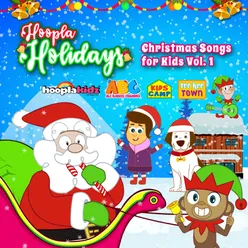 Hoopla Holidays: Christmas Songs for Kids, Vol. 1
