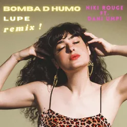 Bomba D Humo LUPE Remix