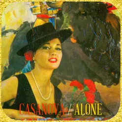 Casanova / Alone