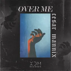 Over Me