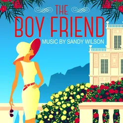 The Boy Friend From the Boy Friend Musical