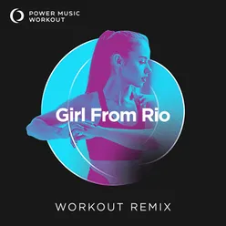 Girl from Rio Workout Remix 140 BPM