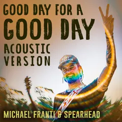 Good Day for a Good Day Acoustic