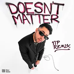 Doesn't Matter VIP Remix
