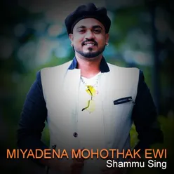 Miyadena Mohothak Ewi - Single
