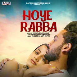 Hoye Rabba - Single