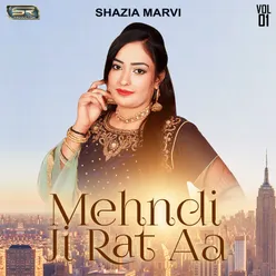 Mehndi Ji Rat Aa, Vol. 01