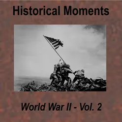 Historical Moments of World War II - Vol. 2
