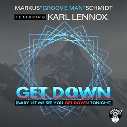 Get Down (Baby Let Me See You Get Down Tonight) Instrumental