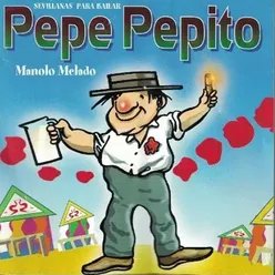 Sevillanas para Bailar, Pepe Pepito