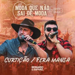 Curtição / Fera Mansa Ao Vivo