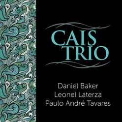 Cais Trio