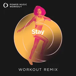 Stay Workout Remix 160 BPM