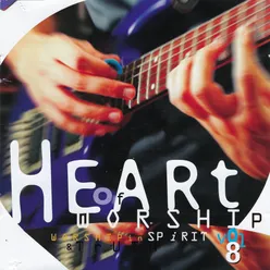 Heart of Worship, Vol. 8