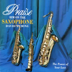 Praise Him on the Saxophone