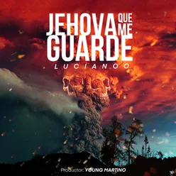 Jehova Que Me Guarde