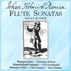 Roman: Flute Sonatas Nos. 3, 4, 8, 10, 11 & 12