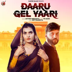 Daaru Gel Yaari