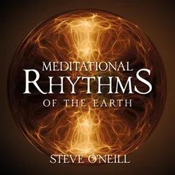 Meditational Rhythms of the Earth