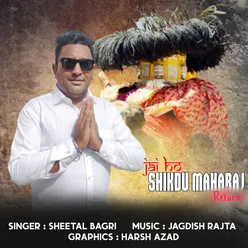 Jai Shikdu Maharaj Return